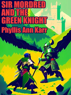 cover image of Sir Mordred and the Green Knight